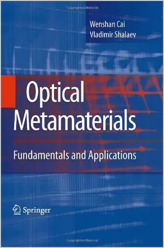 Optical Metamaterials: Fundamentals and Applications (repost)