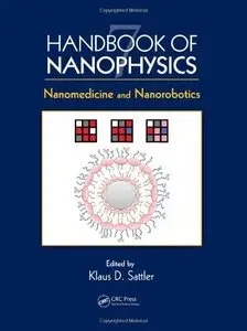 Handbook of Nanophysics: Nanomedicine and Nanorobotics (Repost)