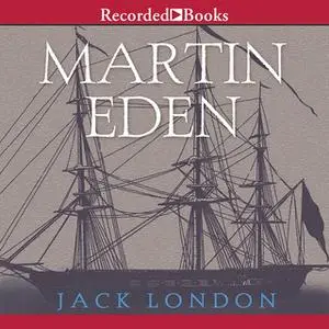 «Martin Eden» by Jack London
