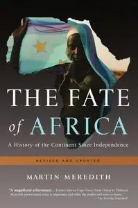 The Fate of Africa: A History of the Continent Since Independence (repost)