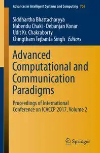 Advanced Computational and Communication Paradigms