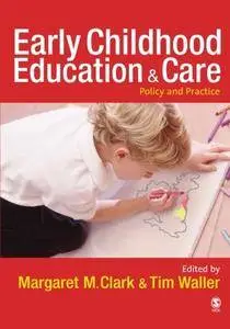 Early Childhood Education and Care: Policy and Practice(Repost)