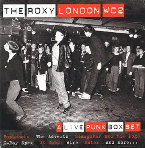 VA - The Roxy London WC2: A Live Punk Box Set (2005) [Box Set]