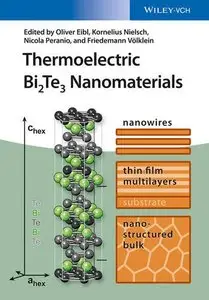 Thermoelectric Bi2Te3 Nanomaterials (Repost)