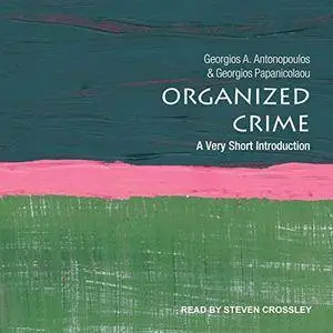 Organized Crime: A Very Short Introduction [Audiobook]