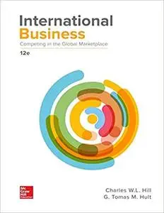 International Business: Competing in the Global Marketplace, 12 edition