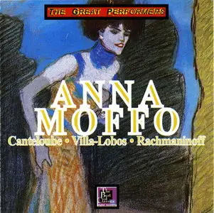 Anna Moffo - Canteloube: Songs of the Auvergne - Villa-Lobos: Bachianas No.5 - Rachmaninov: Vocalise [2003]