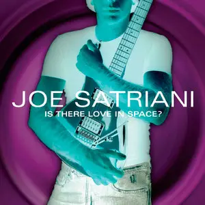 Joe Satriani - Is There Love In Space? (2004/2014) [Official Digital Download 24-bit/96kHz]