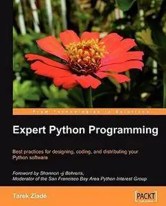 Expert Python Programming: Best practices for designing, coding, and distributing your Python software [Repost]