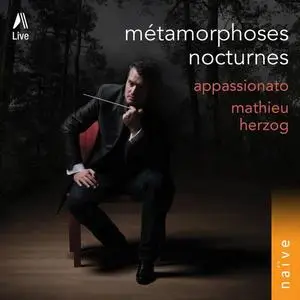 Appassionato, Mathieu Herzog - Métamorphoses nocturnes (Live) (2021)