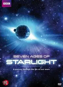 BBC - Seven Ages of Starlight (2012)