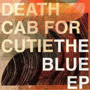 Death Cab for Cutie - The Blue EP (2019)