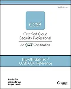 The Official (ISC)2 CCSP CBK Reference, 3rd Edition