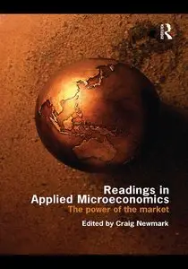 Readings in Applied Microeconomics: The Power of the Market (repost)