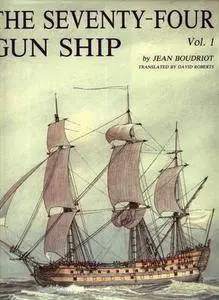 The Seventy-Four Gun Ship Vol. 1: Hull Construction (Repost full scan)