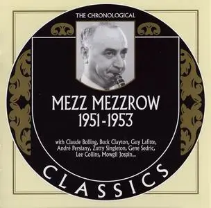 Mezz Mezzrow - 1951-1953 (2005)