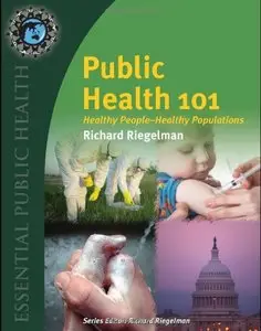 Public Health 101: Healthy People - Healthy Populations (Repost)