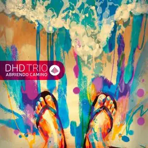 DHD Trio - Abriendo Camino (feat. Humberto Rios Rodriquez, Damien Roussos & Daan Arets) (2018)