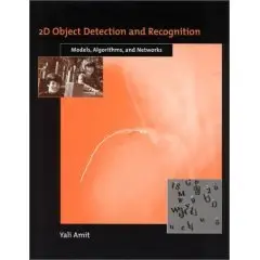 2D Object Detection and Recognition: Models, Algorithms, and Networks (Repost)