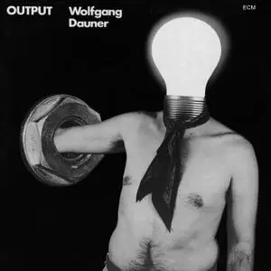 Wolfgang Dauner - Output (1970/2019) [Official Digital Download 24/96]