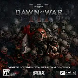 Paul Leonard-Morgan - Warhammer 40,000: Dawn of War III (Original Soundtrack) (2020)