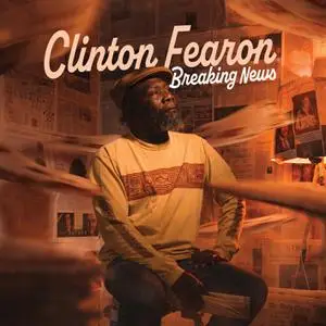 Clinton Fearon - Breaking News (2022) [Official Digital Download]