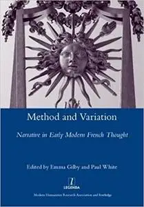Method and Variation: Narrative in Early Modern French Thought