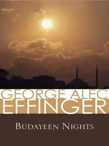 Budayeen Nights by George Alec Effinger with Barbara Hambly