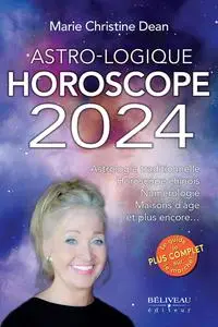 Anne-Marie Chalifoux, "Astro-Logique : Horoscope 2024"