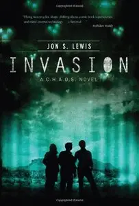 Invasion (A C.H.A.O.S. Novel) [Repost]