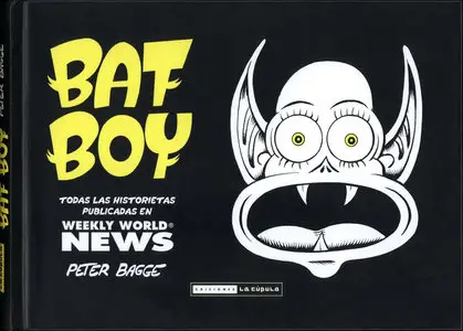 Peter Bagge - Bat Boy