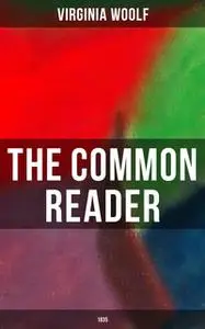 «The Common Reader (1935)» by Virginia Woolf