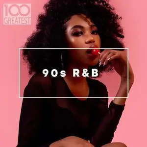 VA - 100 Greatest 90s R&B (2020)