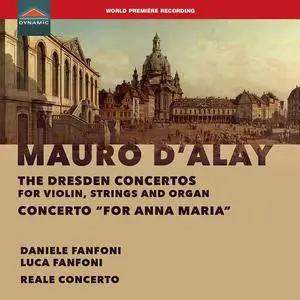 Daniele Fanfoni, Luca Fanfoni, Reale Concerto - D'Alay: The Dresden Concertos & Violin Concerto For Anna Maria (2023)