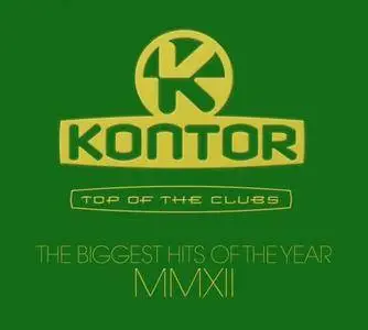 VA - Kontor: Top Of The Clubs - The Biggest Hits Of The Year MMXII (2012)