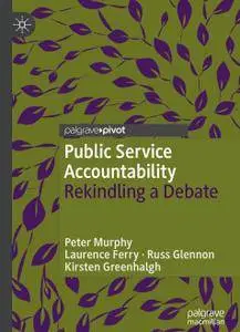 Public Service Accountability: Rekindling a Debate (Repost)