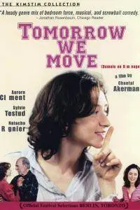 Demain on déménage / Tomorrow We Move (2004)