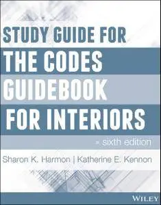 Study Guide for The Codes Guidebook for Interiors, 6th Edition