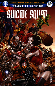 Suicide Squad Rebirth - Tome 6 - Justice League vs Suicide Squad 2