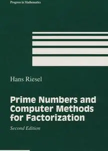 Prime Numbers and Computer Methods for Factorization (Progress in Mathematics)