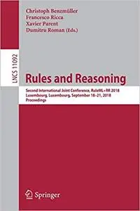 Rules and Reasoning: Second International Joint Conference, RuleML+RR 2018, Luxembourg, Luxembourg, September 18–21, 201