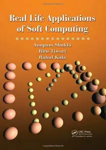 Real Life Applications of Soft Computing
