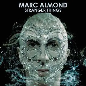 Marc Almond - Stranger Things (Expanded Edition) (2001/2022)