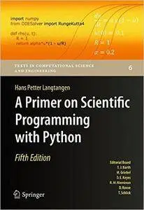 A Primer on Scientific Programming with Python (5th edition)