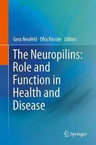 The Neuropilins: Role and Function in Health and Disease [Repost]