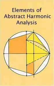 George Bachman, Elements of Abstract Harmonic Analysis