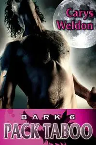 «Bark - Pack Taboo» by Carys Weldon