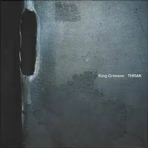 King Crimson - THRAK (1995) {2xBlu-ray only 40th Anniversary Series DGM KCCBX13 rel 2015}