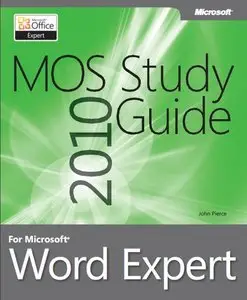 MOS 2010 Study Guide for Microsoft Word Expert (Repost)