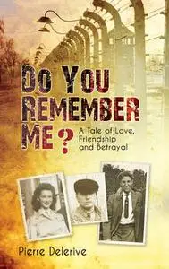 «Do You Remember Me?» by Pierre Delerive